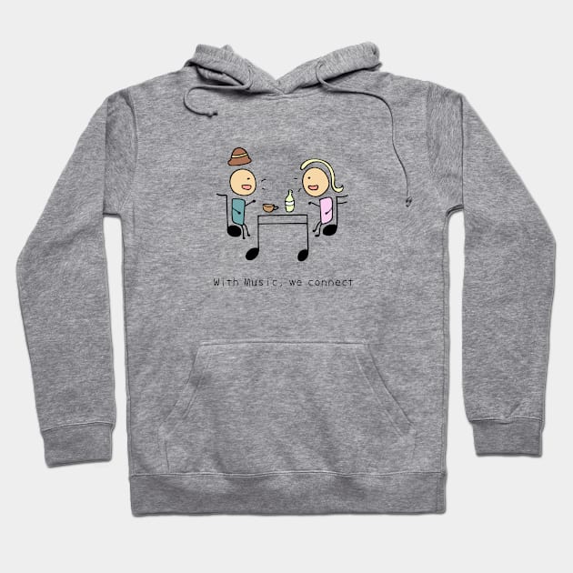 Music brings people closer together Hoodie by wordspotrayal